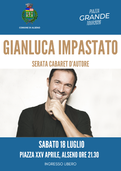Gianluca Impastato protagonista di Piazza Grande Tour 2026 ad Alseno