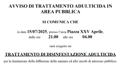 Avviso di trattamento adulticida - Piazza XXV Aprile Avviso di trattamento adulticida - Piazza XXV Aprile